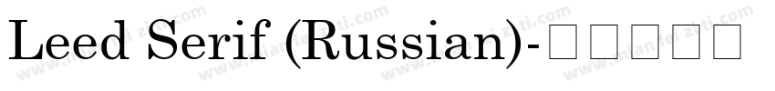 Leed Serif (Russian)字体转换